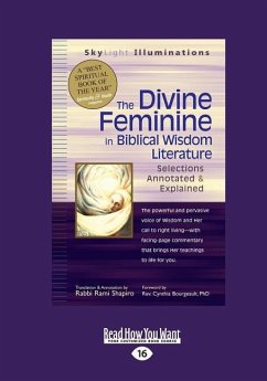 The Divine Feminine in Biblical Wisdom - Shapiro, Rabbi Rami; Bourgeault, Cynthia