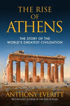 The Rise of Athens - Everitt, Anthony