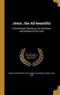 Jesus; the All-beautiful