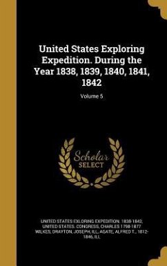 United States Exploring Expedition. During the Year 1838, 1839, 1840, 1841, 1842; Volume 5 - Wilkes, Charles