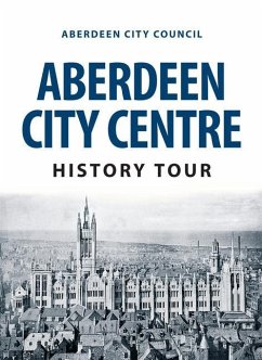 Aberdeen City Centre History Tour - Aberdeen City Council