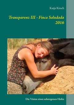 Transparenz III - Finca Saludada 2016 - Kirsch, Katja