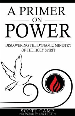 A PRIMER ON POWER - Camp, Scott