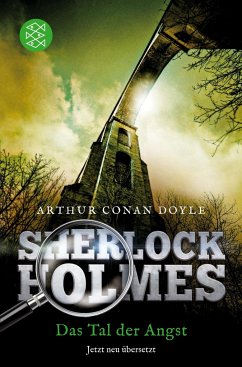 Das Tal der Angst / Sherlock Holmes Neuübersetzung Bd.7 - Doyle, Arthur Conan