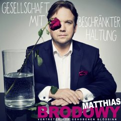 Gesellschaft mit beschränkter Haltung - Brodowy, Matthias
