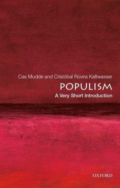 Populism: A Very Short Introduction - Mudde, Cas (Associate Professor of International Affairs, Associate ; Rovira Kaltwasser, Cristobal (Associate Professor of Political Scien