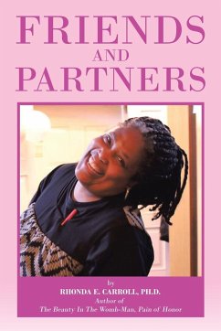 Friends and Partners - Carroll, Ph. D. Rhonda E.