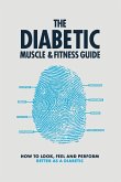 The Diabetic Muscle and Fitness Guide