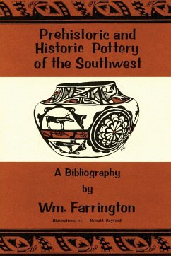 Prehistoric and Historic Pottery of the Southwest - Farrington, William