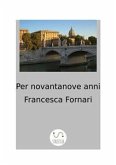 Per novantanove anni (eBook, ePUB)