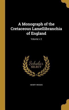 A Monograph of the Cretaceous Lamellibranchia of England; Volume v 2
