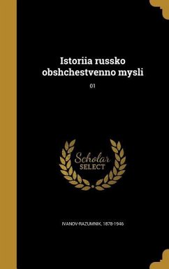 Istoriia russko obshchestvenno mysli; 01