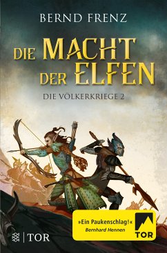 Die Macht der Elfen / Die Völkerkriege Bd.2 - Frenz, Bernd