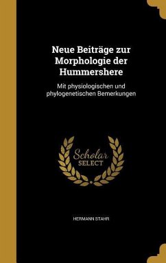 Neue Beiträge zur Morphologie der Hummershere - Stahr, Hermann