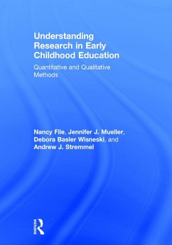 Understanding Research in Early Childhood Education - Mueller, Jennifer J; File, Nancy