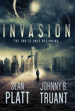 Invasion - Platt, Sean; Truant, Johnny B.