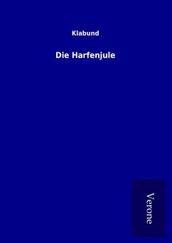 Die Harfenjule - Klabund