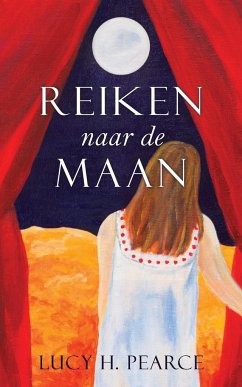 Reiken naar de Maan / Reaching for the Moon (Dutch edition) - Pearce, Lucy H.