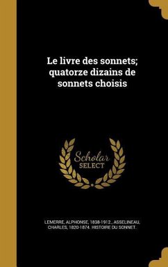 Le livre des sonnets; quatorze dizains de sonnets choisis