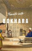 Travels Into Bokhara (eBook, ePUB)