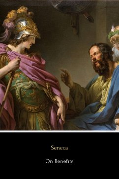 On Benefits (eBook, ePUB) - Annaeus Seneca, Lucius