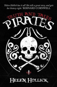 Pirates: Truth and Tales - Hollick, Helen