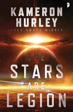 The Stars Are Legion - Hurley, Kameron