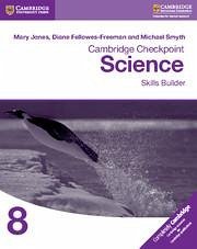 Cambridge Checkpoint Science Skills Builder Workbook 8 - Jones, Mary; Fellowes-Freeman, Diane; Smyth, Michael