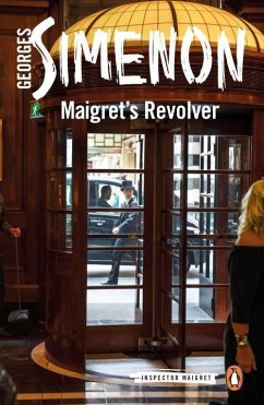 Maigret's Revolver / Kommissar Maigret Bd.40 - Simenon, Georges