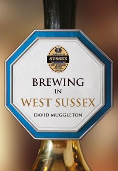 Brewing in West Sussex - Muggleton, David