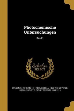 Photochemische Untersuchungen; Band 1