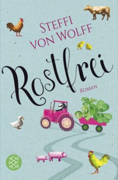 Rostfrei - Wolff, Steffi von