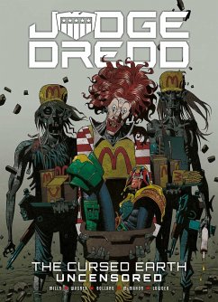 Judge Dredd: The Cursed Earth Uncensored - Wagner, John; Mills, Pat