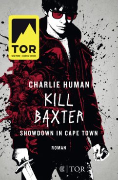 Kill Baxter. Showdown in Cape Town / Baxter Bd.2 - Human, Charlie