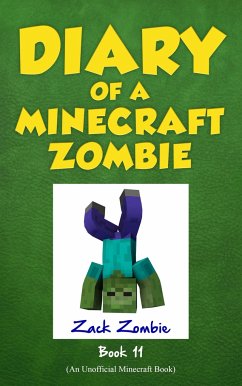 Diary of a Minecraft Zombie Book 11 - Zombie, Zack