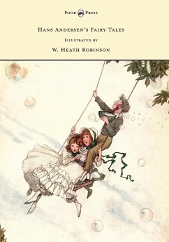 Hans Andersen's Fairy Tales - Illustrated by W. Heath Robinson - Andersen, Hans Christian
