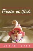 Pasta al Sale (eBook, ePUB)