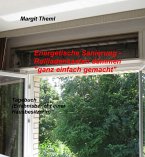 Energetische Sanierung - Rollladenkasten dämmen &quote;ganz einfach gemacht&quote; (eBook, ePUB)