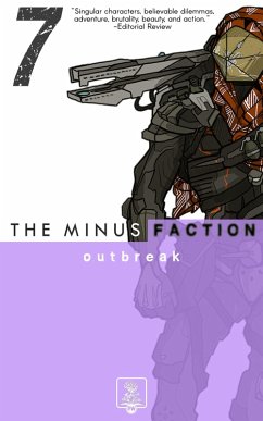 Cover The Minus Faction - Episode Seven: Outbreak (eBook, ePUB)
