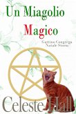 Un Miagolio Magico (eBook, ePUB)
