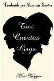 Tres Cuentos Gays (eBook, ePUB)