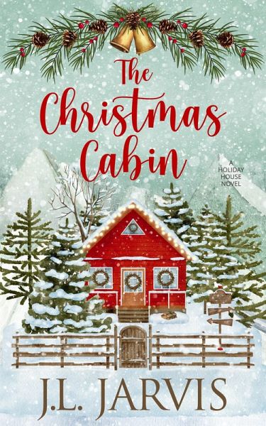 The Christmas Cabin (eBook, ePUB)