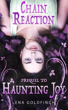Cover Chain Reaction (Prequel to Haunting Joy) (eBook, ePUB)