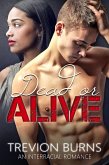 Dead or Alive (eBook, ePUB)