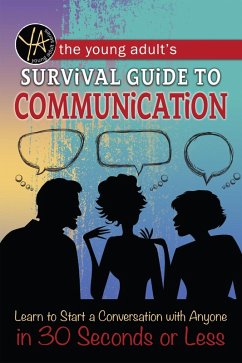 Cover The Young Adult's Survival Guide to Communication (eBook, ePUB)
