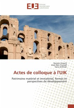 Actes de colloque à l'UIK - Gmach, Nomen;Ben Youssef, Imen;Jemmali, Sana