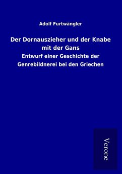 Der Dornauszieher und der Knabe mit der Gans