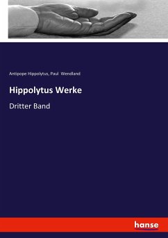 Hippolytus Werke - Hippolyt