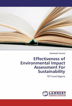 Effectiveness of Environmental Impact Assessment For Sustainability