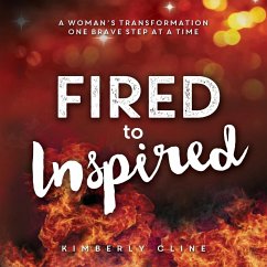 Fired to Inspired - Cline, Kimberly
